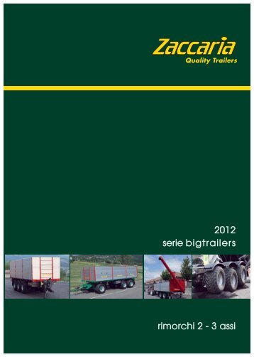 rimorchi 2 - 3 assi 2012 serie bigtrailers - Zaccaria