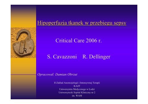 Hipoperfuzja tkanek w przebiegu sepsy Critical Care 2006 r. S ...