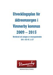 Utvecklingsplan fÃ¶r Ã¤ldreomsorgen i Vimmerby kommun 2009-2015