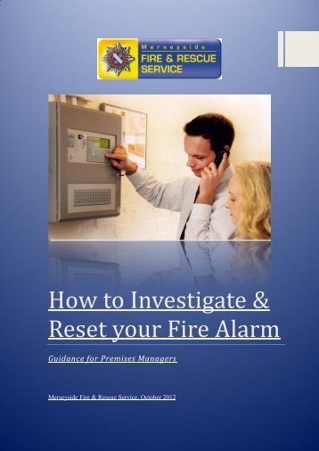 How to Investigate & Reset your Fire Alarm - Merseyside Fire and ...