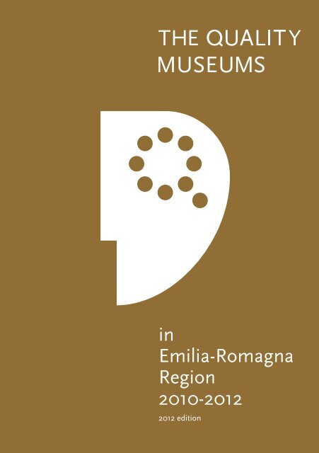 in Emilia-Romagna Region 2010-2012 - Istituto per i Beni Artistici ...