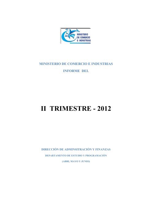 Informe Trimestral Abril, Mayo, Junio 2012 - Ministerio de Comercio ...