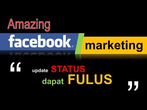 1. Materi AMAZING FB Marketing - Kemahasiswaan UM