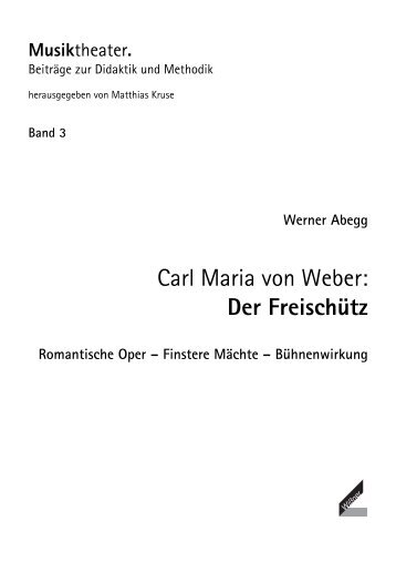 Carl Maria von Weber: Der Freischütz