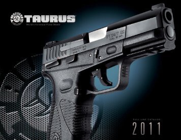 World's Foremost Pistol Maker - Taurus