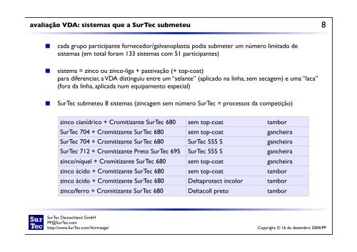 AvaliaÃ§Ã£o dos sistemas atuais de proteÃ§Ã£o Ã  corrosÃ£o conforme VDA