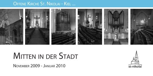 Mitten in der Stadt - offene kirche - sankt nikolai zu kiel