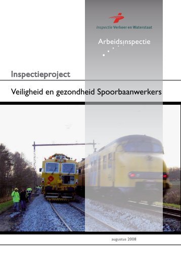 Veiligheid en gezondheid Spoorbaanwerkers - Inspectie SZW