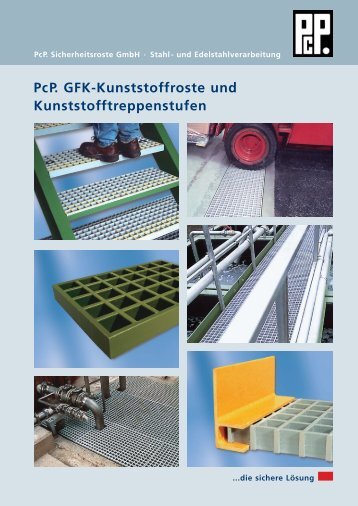 GFK Kunststoffroste DE - PcP . PcP. Sicherheitsroste GmbH . Stahl ...