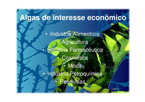 Algas de interesse econÃ´mico - Fernando Santiago dos Santos