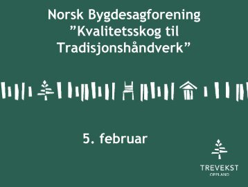 Trevekst Oppland - Norsk Bygdesagforening