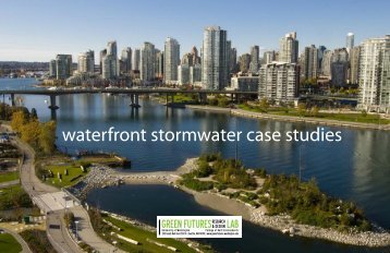 waterfront stormwater case studies - Green Futures Lab - University ...