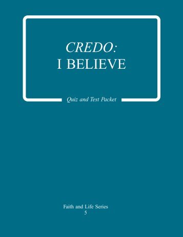 CREDO: I BELIEVE - Immaculate Conception School