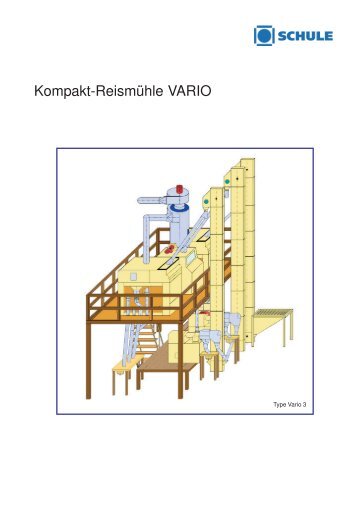 Kompakt-Reismühle VARIO - FH SCHULE Mühlenbau
