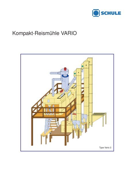 Kompakt-Reismühle VARIO - FH SCHULE Mühlenbau