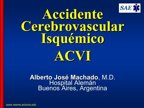 ACCIDENTE CEREBRO VASCULAR - Reeme.arizona.edu