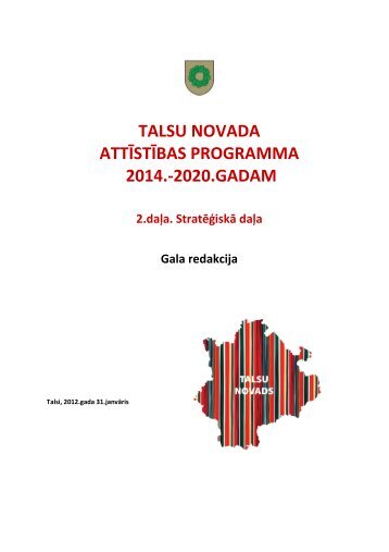 TALSU NOVADA ATTĪSTĪBAS PROGRAMMA 2014.-2020 ... - Talsi