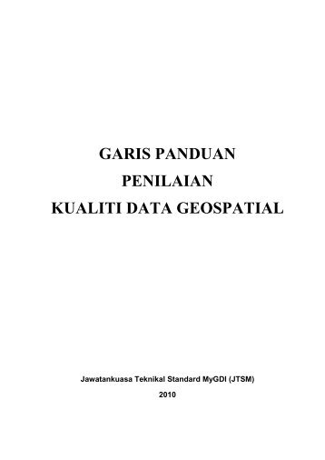 garis panduan penilaian kualiti data geospatial - Malaysia Geoportal