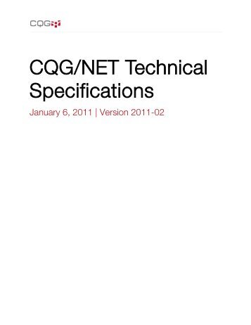 CQG/NET Technical Specifications - CQG.com