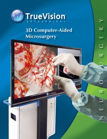 Neurosurgery Brochure - TrueVision Systems