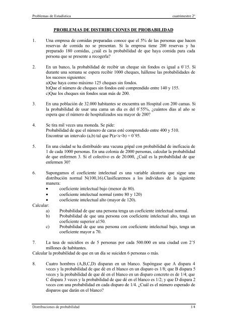 PROBLEMAS DE DISTRIBUCIONES DE PROBABILIDAD 1. Una ...