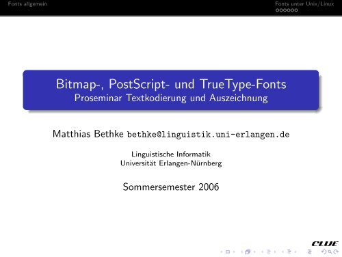 Bitmap-, PostScript- und TrueType-Fonts ... - Matthias Bethke