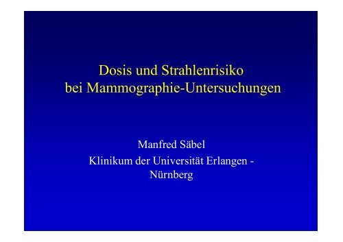 Dosis und Strahlenrisiko bei Mammographie-Untersuchungen