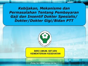 Dokter/Dokter Gigi/Bidan PTT - Biro Kepegawaian - Kemenkes RI