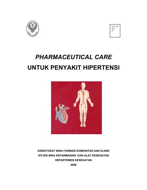 pharmaceutical care untuk penyakit hipertensi - Binfar Depkes