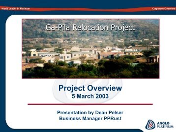 Ga-Pila Relocation Project - Anglo Platinum