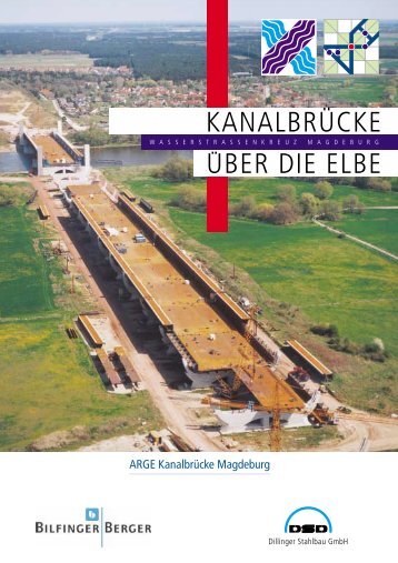 Kanalbrücke über die Elbe - Wasserstraßen-Neubauamt Magdeburg