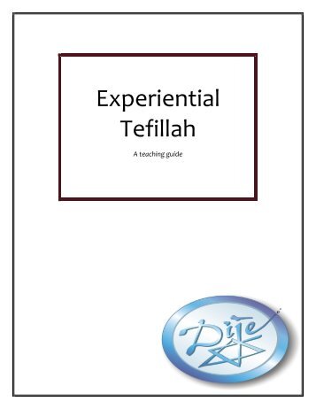 Experiential Tefillah - The Lookstein Center for Jewish Education