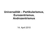 Universalismus – Partikularismus; Androzentrismus, Eurozentrismus