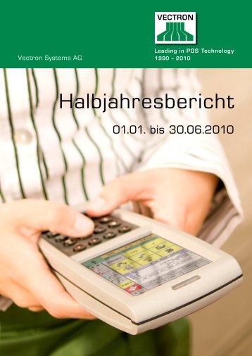 Halbjahresbericht 2010 - Vectron Systems AG
