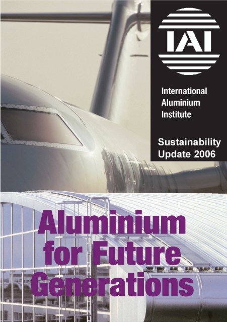 aluminium for future generations sustainability - International  ...