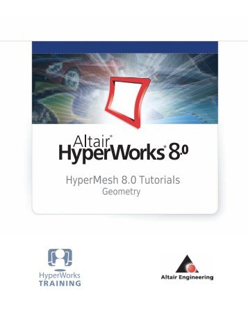 HyperMesh 8.0 Tutorials - A public web server for GW-TRI students ...
