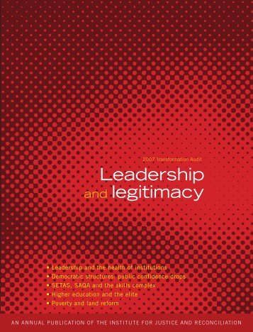 Leadership and legitimacy - Institute for Justice and Reconciliation