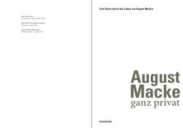 Eine Reise durch das Leben von August Macke