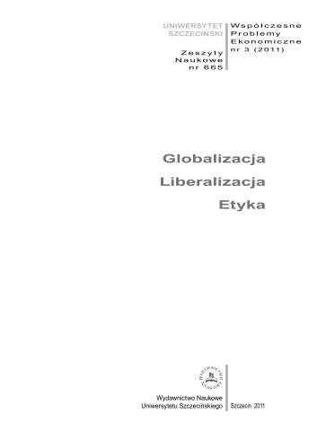 Globalizacja Liberalizacja Etyka - WydziaÃ…â€š ZarzÃ„â€¦dzania i Ekonomiki ...