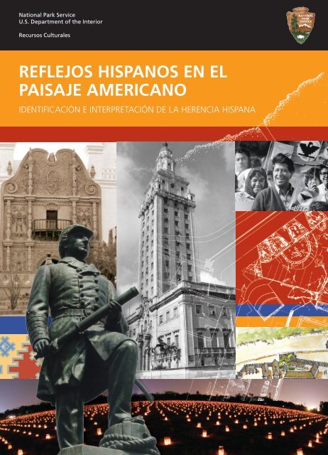 reflejos hispanos en el paisaje americano - National Park Service