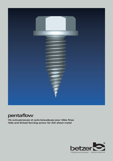 pentaflow - Schrauben Betzer GmbH & Co. KG