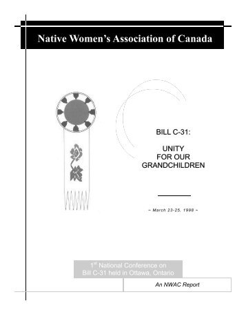 BILL C-31 - Native Women's Association of Canada Website