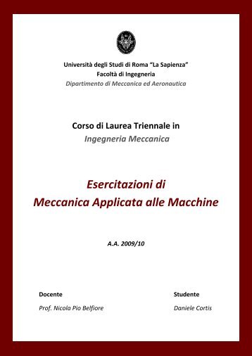 Esercitazioni di Meccanica Applicata alle Macchine - Daniele Cortis