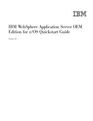 IBM WebSphere Application Server OEM Edition for z/OS Quickstart ...