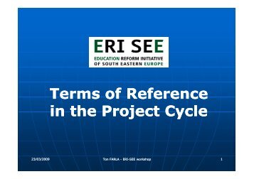 Terms of Reference Terms of Reference in the Project Cycle - ERI SEE