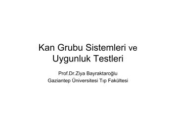 Kan Grubu Sistemleri ve Uygunluk Testleri