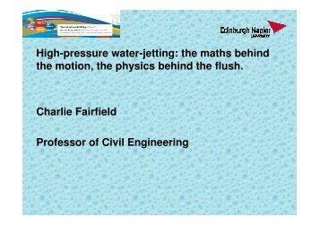 Charlie Fairfield High-pressure water-jetting: the ... - Sustainability Live