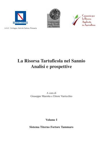 La Risorsa Tartuficola nel Sannio Analisi e prospettive - Regione ...