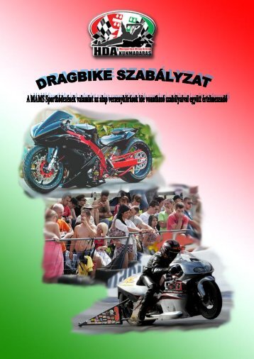 Dragbike szabályzat 2014 - Kunmadaras Motorsport