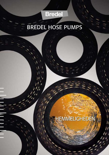 BREDEL HOSE PUMPS HEMMELIGHEDEN - Watson-Marlow GmbH